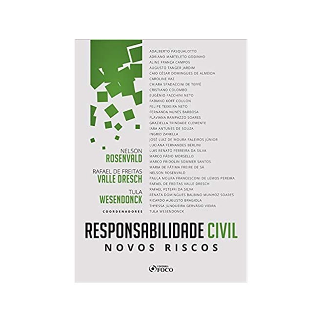 Livro - Responsabilidade Civil: Novos Riscos - Rosenvald/wesendonck