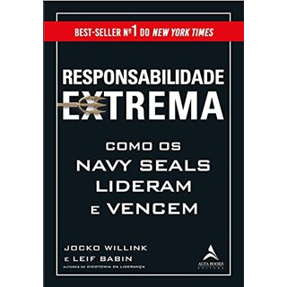 Livro Responsabilidade Extrema - Willink - Alta Books
