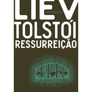 Livro Ressurreição - Tolstói - Companhia das Letras