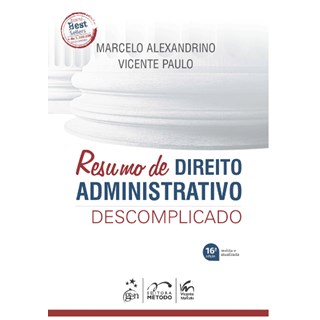 Livro Resumo de Direito Administrativo Descomplicado - Alexandrino - Método