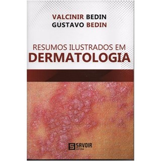 Livro - Resumos Ilustrados em Dermatologia - Bedin