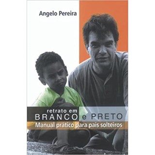 Livro - Retrato em Branco e Preto - Pereira