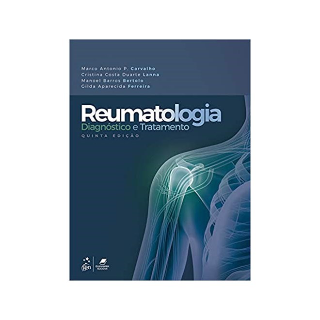 Livro  Reumatologia Diagnóstico e Tratamento - Carvalho - Guanabara