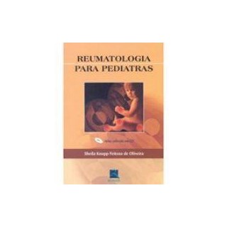 Livro Reumatologia para Pediatras - Oliveira - Revinter