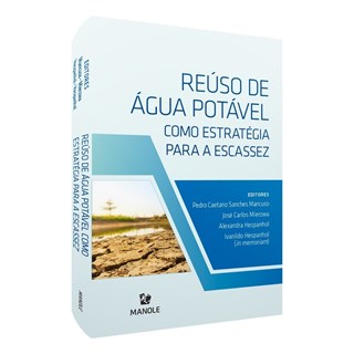 Livro Reuso de Água Como Estratégia para a Escassez - Mancuso - Manole