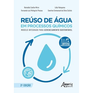 Livro - Reuso de Agua em Processos Quimicos - Calixto