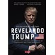 Livro - Revelando Trump - a Historia de Ambicao, Ego e Poder do Empresario Que Viro - Kranish/fisher