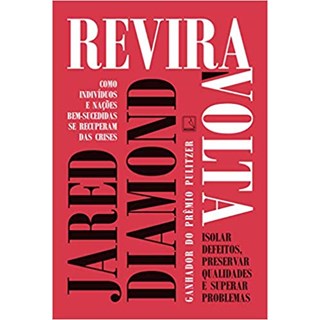 Livro - Reviravolta: Como Individuos e Nacoes Bem-sucedidas se Recuperam das Crises - Diamond