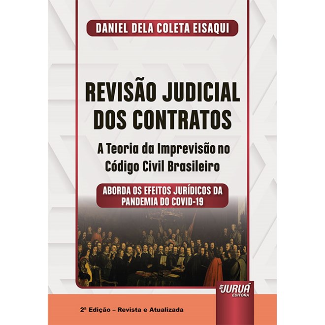 Livro - Revisao Judicial dos Contratos - a Teoria da Imprevisao No Codigo Civil bra - Eisaqui