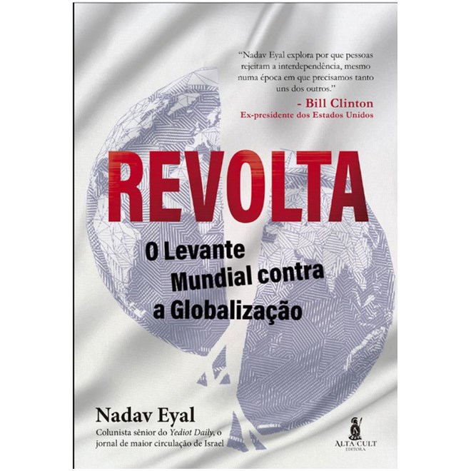 Livro Revolta: O Levante Mundial Contra a Globalização - Eyal - Alta Cult