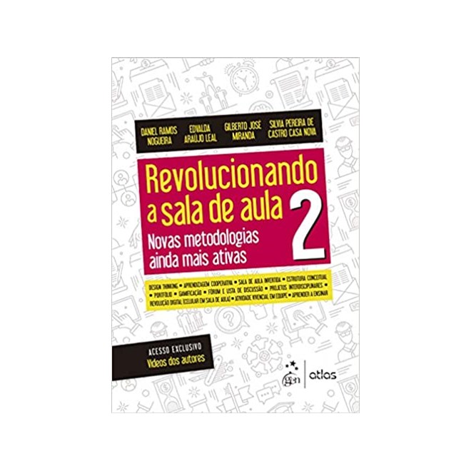 Livro - Revolucionando a Sala de Aula 2 - Novas Metodologias Ainda Mais Ativas - Nogueira/leal/mirand