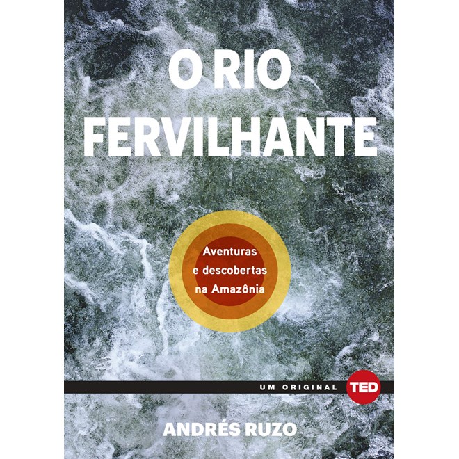 Livro - Rio Fervilhante, O - Ruzo
