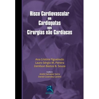 Livro - Risco Cardiovascular em Cardiopatas Nas Cirurgias Nao Cardiacas - Figueiredo/pereira/s