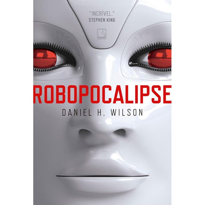 Livro - Robopocalipse - Wilson