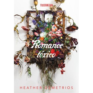Livro - Romance Toxico - Demetrios