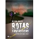 Livro - Rotas Fantasticas - Prieto
