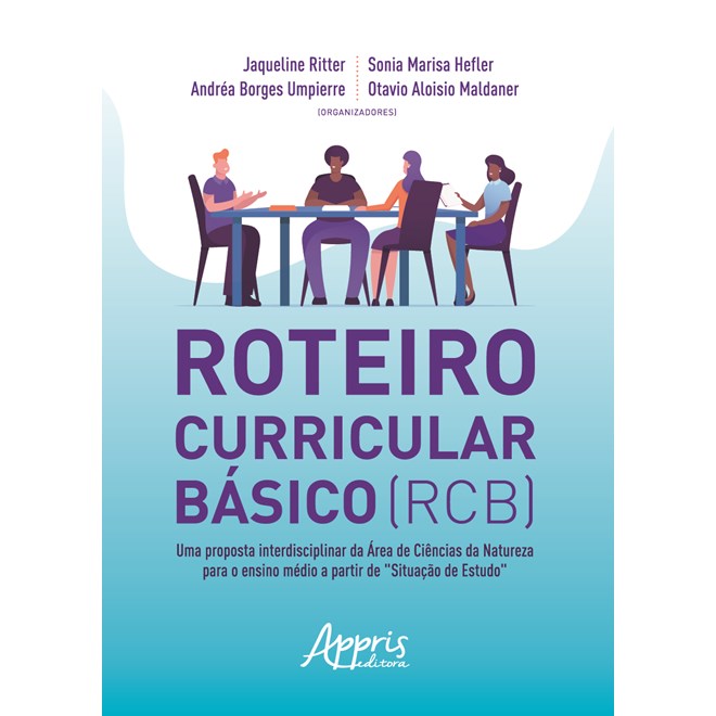 Livro - Roteiro Curricular Basico (rcb): Uma Proposta Interdisciplinar da Area de C - Ritter/hefler/umpier