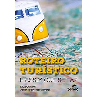 Livro - Roteiros Turísticos - Tavares - Senac