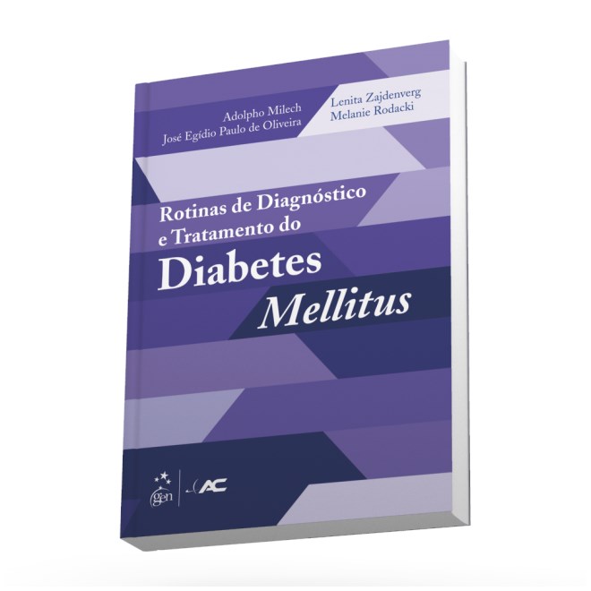 Livro Rotinas de Diagnóstico e Tratamento do Diabetes Mellitus - Milech - Guanabara