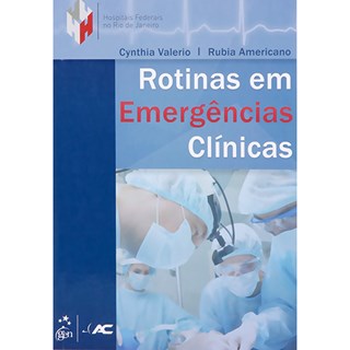 Livro - Rotinas em Emergências Clínicas - Hospital da Lagoa - Valerio