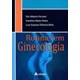 Livro - Rotinas em Ginecologia - Ferriani/vieira/brit