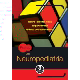 Livro - Rotinas em Neuropediatria - Rotta Livro - Rotinas em Neuropediatria - Rotta