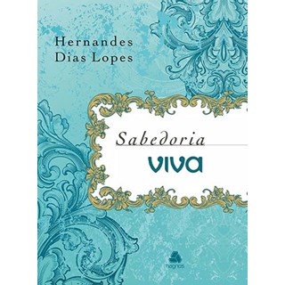 Livro - Sabedoria Viva - Lopes