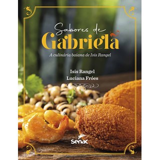 Livro Sabores de Gabriela - Rangel - Senac - Pré-Venda