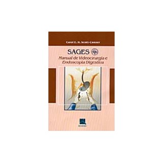 Livro - Sages Manual de Videocirurgia e Endoscopia Digestiva - Scott