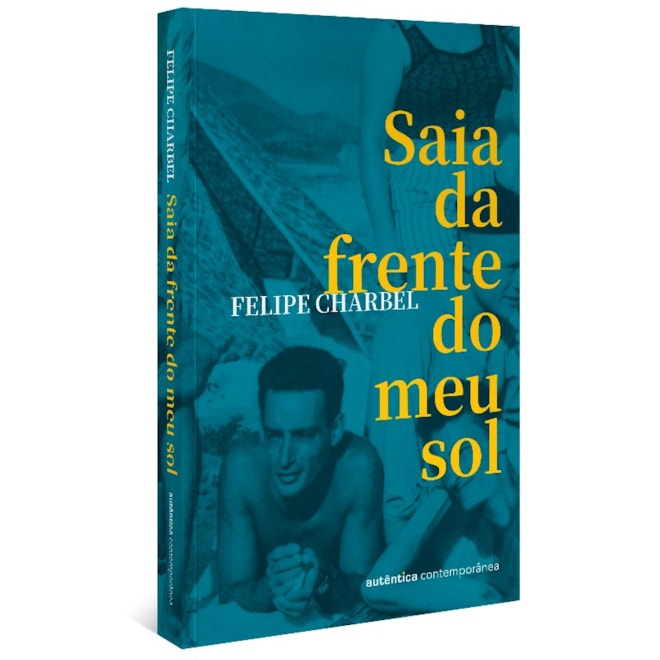 Livro - Saia da Frente do Meu sol - Charbel, Felipe