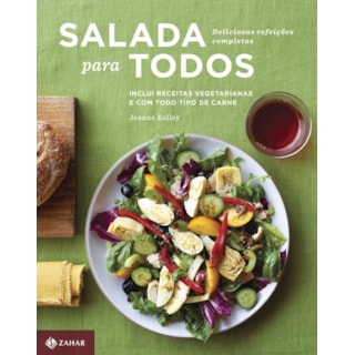 Livro - Salada para todos - Deliciosas refeições completas Livro - Salada para todos - Deliciosas refeições completas
