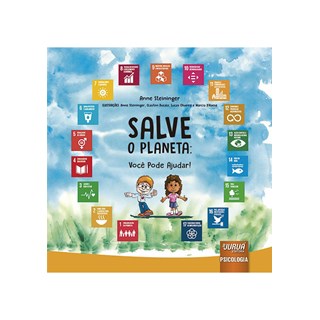 Livro Salve o Planeta: Você Pode Ajudar - Rucaly - Juruá