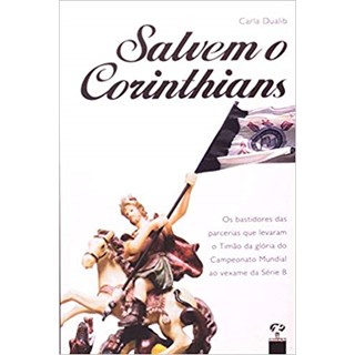 Livro - Salvem o Corinthians - Dualib
