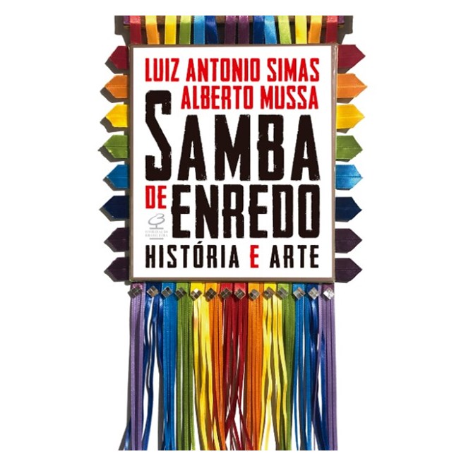 Livro - Samba de Enredo: Historia e Arte - Simas/mussa