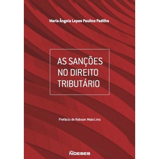 Livro - Sancoes No Direito Tributario, as - Padilha