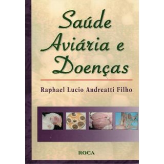 Livro - Saude Aviaria e Doencas - Andreatti Filho