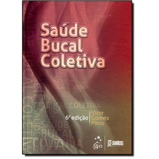 Livro - Saúde Bucal Coletiva - Pinto Livro - Saúde Bucal Coletiva - Pinto