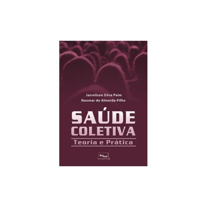 Livro Saúde Coletiva - Paim - Medbook