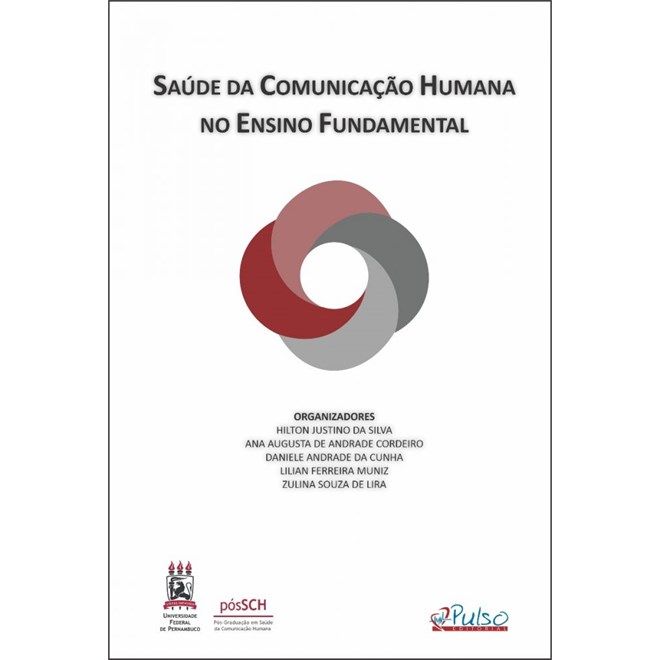 Livro Saúde da Comunicação Humana no Ensino Fundamental - Silva - Pulso