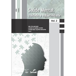 Livro - Saúde Mental: Cuidados e Subjetividade - Machado