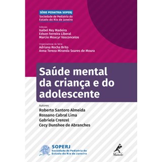 Livro - Saude Mental da Crianca e do Adolescente - Almeida/lima/crenzel