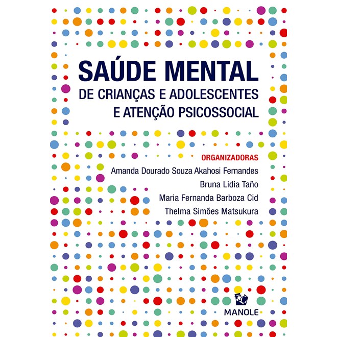 Livro - Saúde Mental de Crianças e Adolescentes e Atenção Psicossocial - Fernandes - Manole