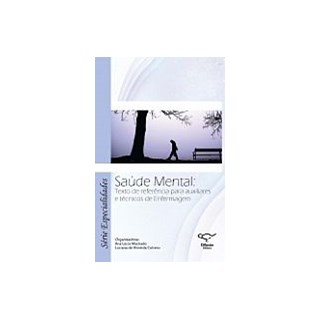 Livro - Saúde Mental: Texto de referência para auxiliares e técnicos de Enfermagem – Machado