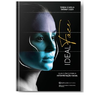 Livro - SCARDUA, COZER | Ideal Face -Guia Clínico para a Interpretação Facial - Cozer - Napoleão