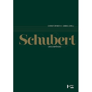 Livro - Schubert: Um Compendio - Gibbs (org.)