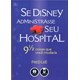 Livro - Se Disney Administrasse Seu Hospital - 9 1/2 Coisas Que Voce Mudaria - Lee