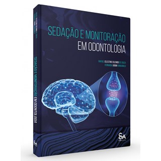 Livro - Sedacao e Monitoracao em Odontologia - Souza/romagnolo