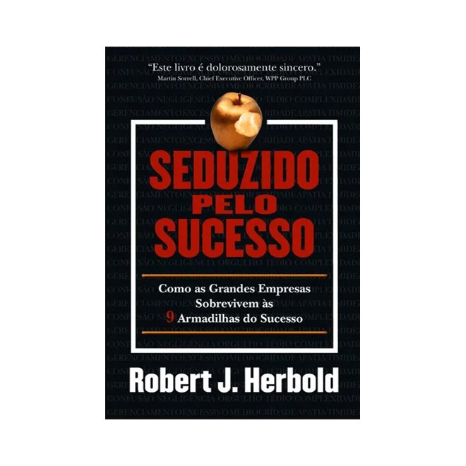 Livro - Seduzido Pelo Sucesso - Herbold