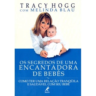 Livro Segredos de uma Encantadora de Bebês - Hogg - Manole