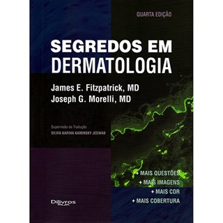Livro Segredos em Dermatologia - Fitzpatrick/morelli- Dilivros